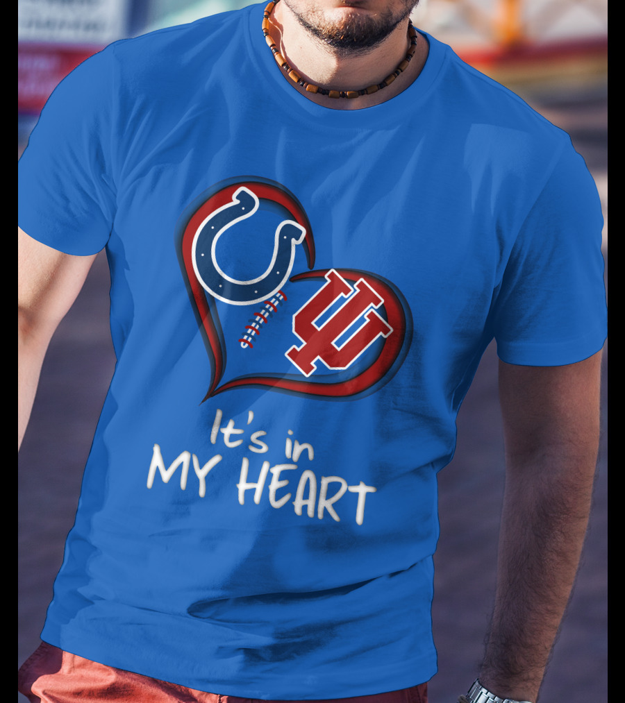 Colts Hoosiers It's In My Heart T-Shirt