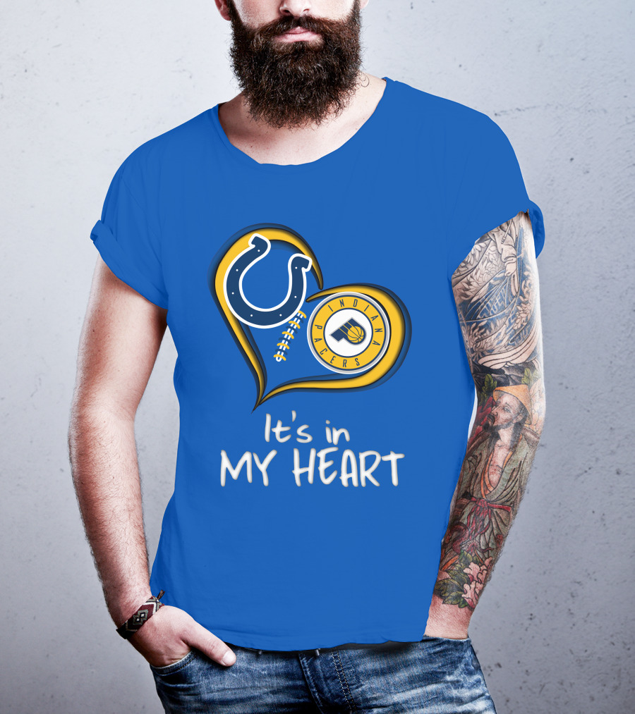 Colts Pacers Indiana It's In My Heart T-Shirt