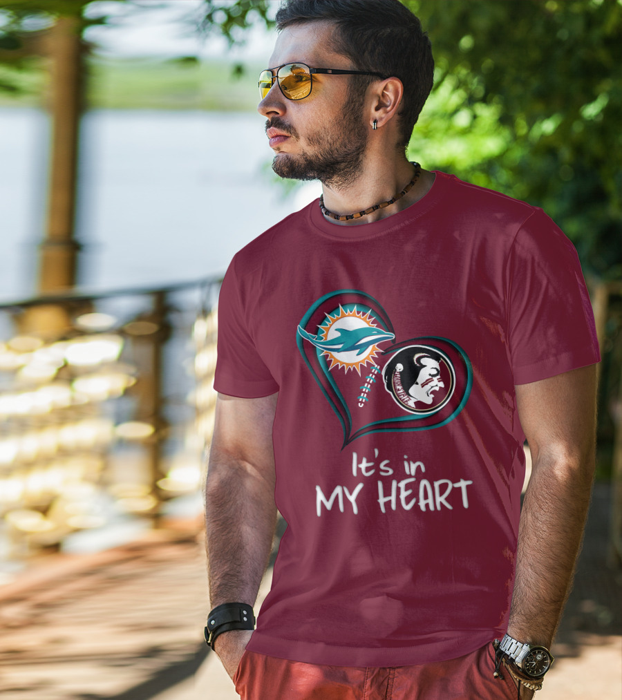 Miami Dolphins Florida State Seminoles It's In My Heart T-Shirt