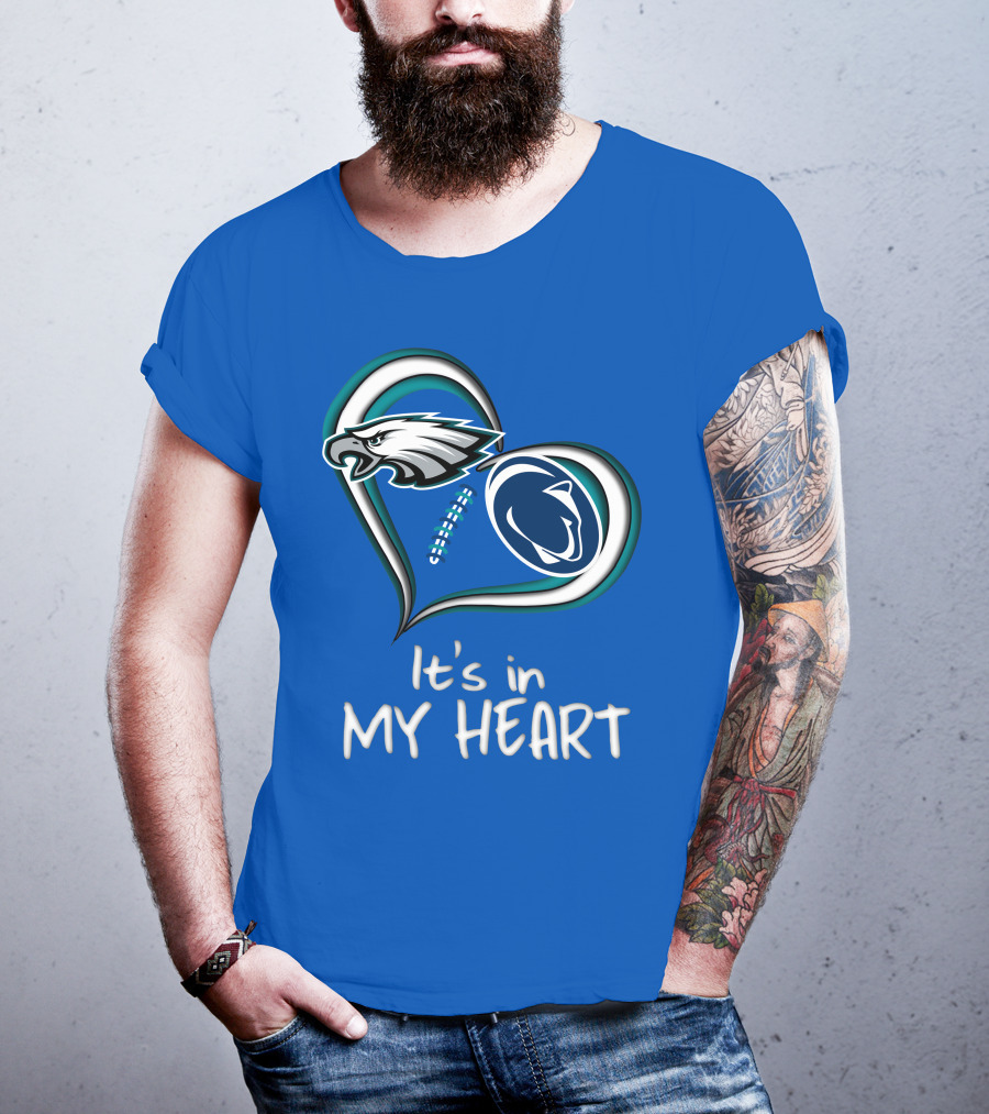 Eagles Penn State It's In My Heart T-Shirt
