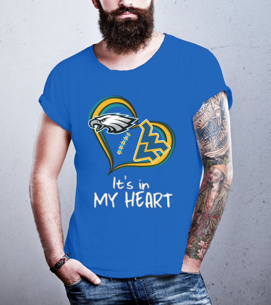 Eagles WV It's In My Heart T-Shirt