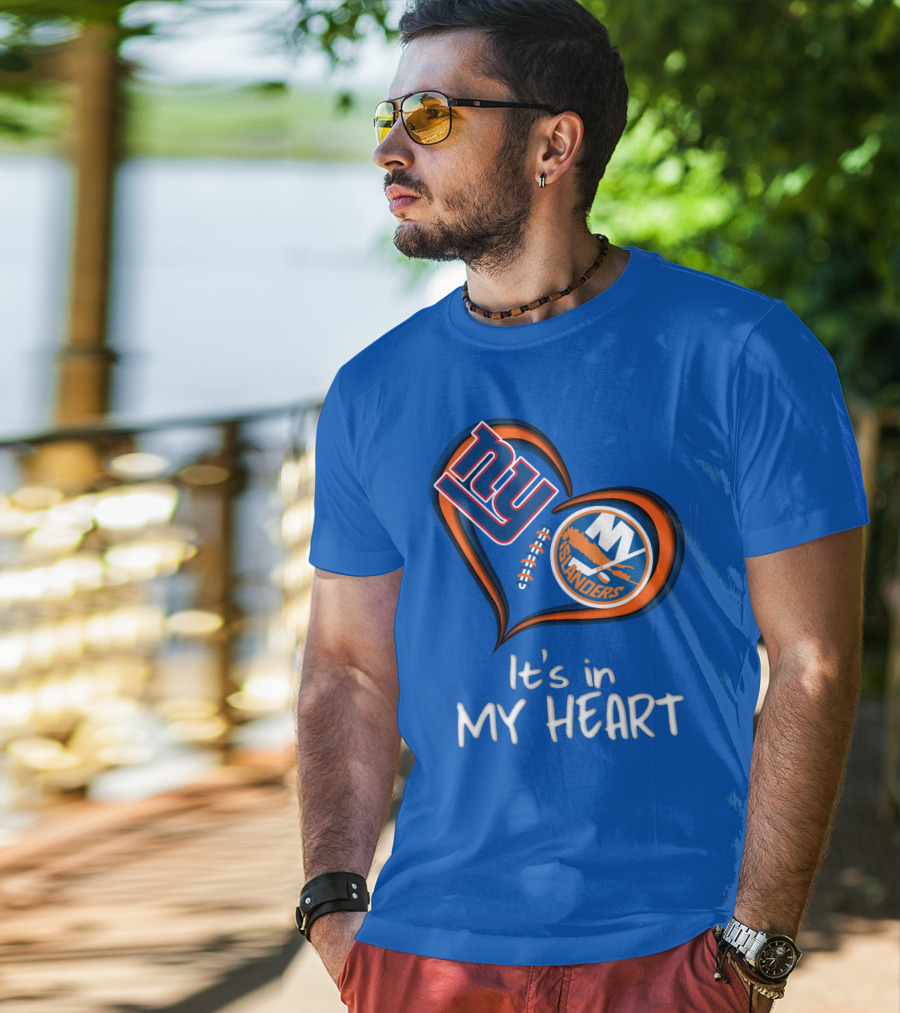 Ny Giants Islanders It's In My Heart T-Shirt