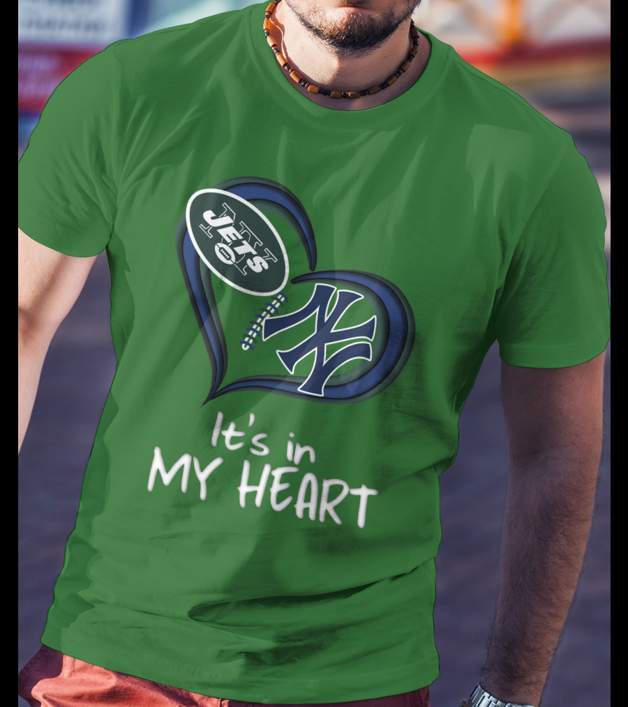 Jets Yankees It's In My Heart T-Shirt