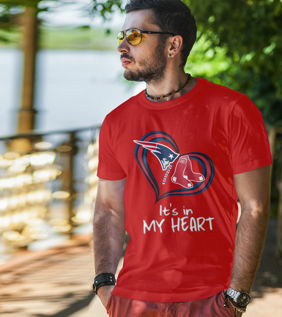 It's In My Heart Patriots Red Sox T-Shirt