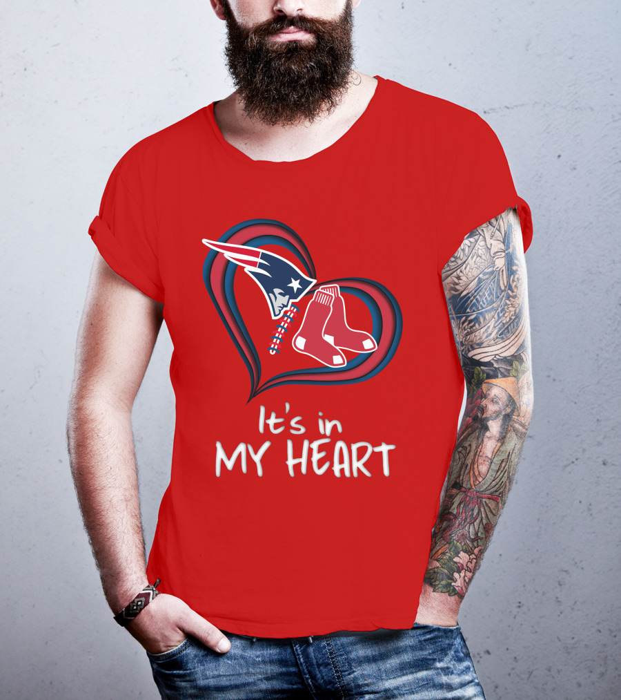 It's In My Heart Patriots Red Sox T-Shirt