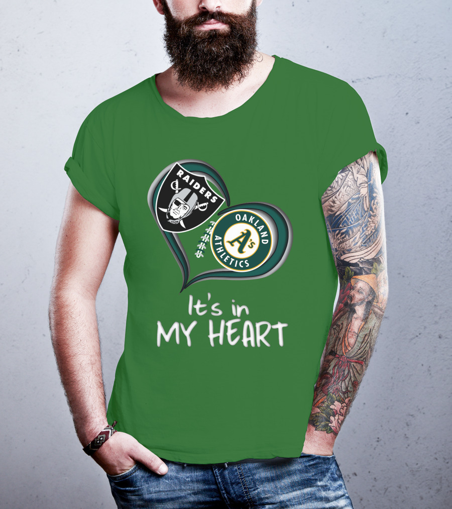 Raiders Oakland Athletics It's In My Heart T-Shirt