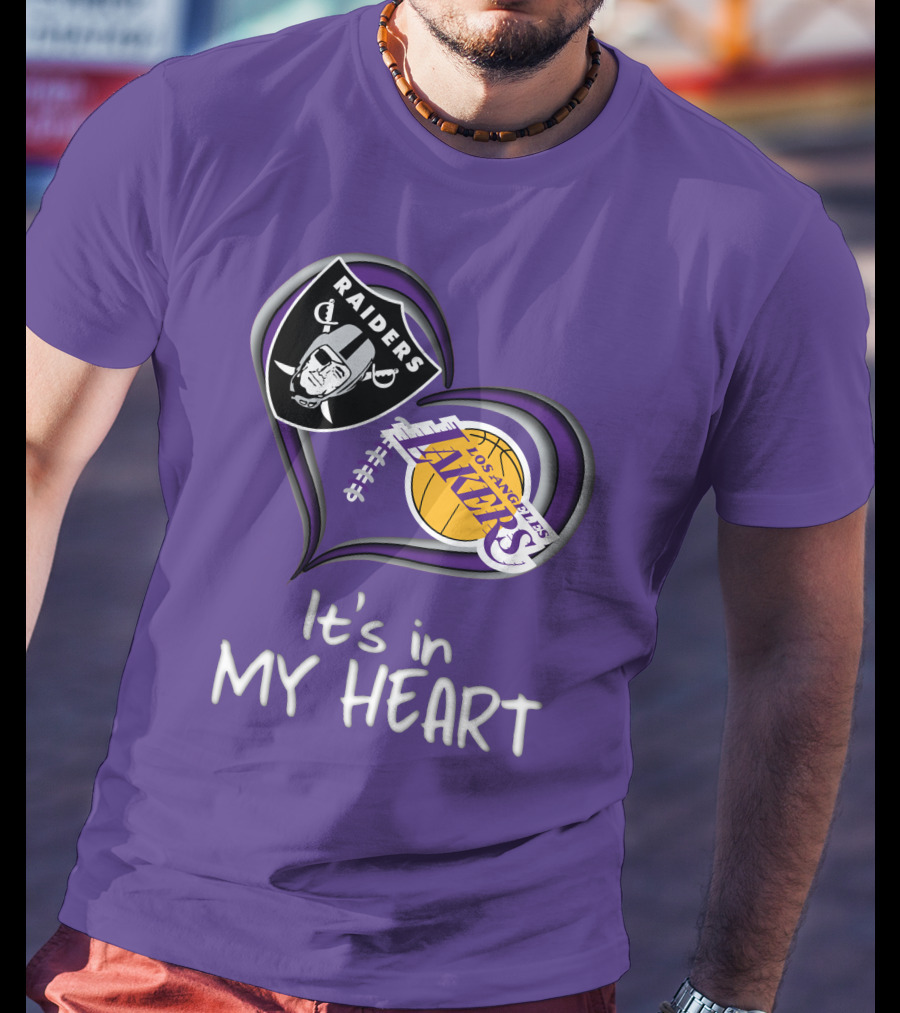 Raiders Lakers It's In My Heart T-Shirt