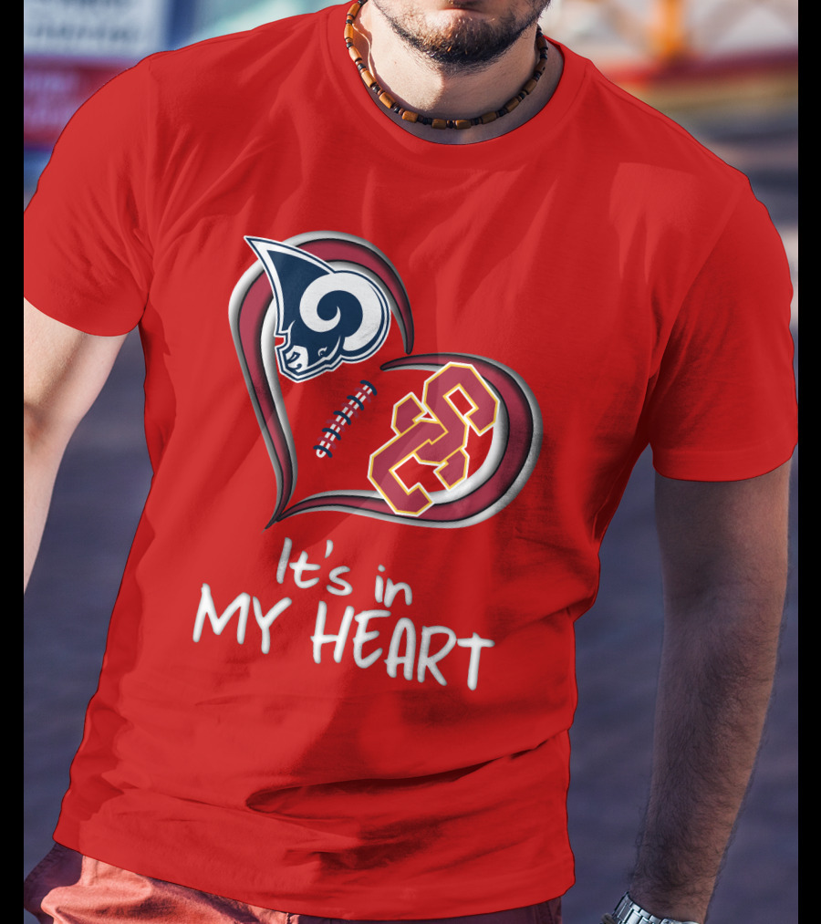 Rams Trojans It's In My Heart T-Shirt