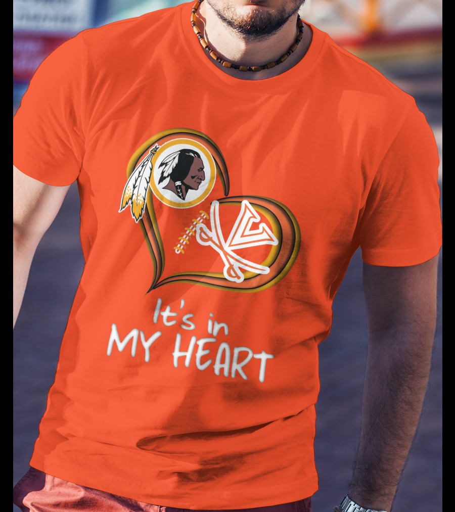 Redskins Virginia Cavaliers It's In My Heart T-Shirt