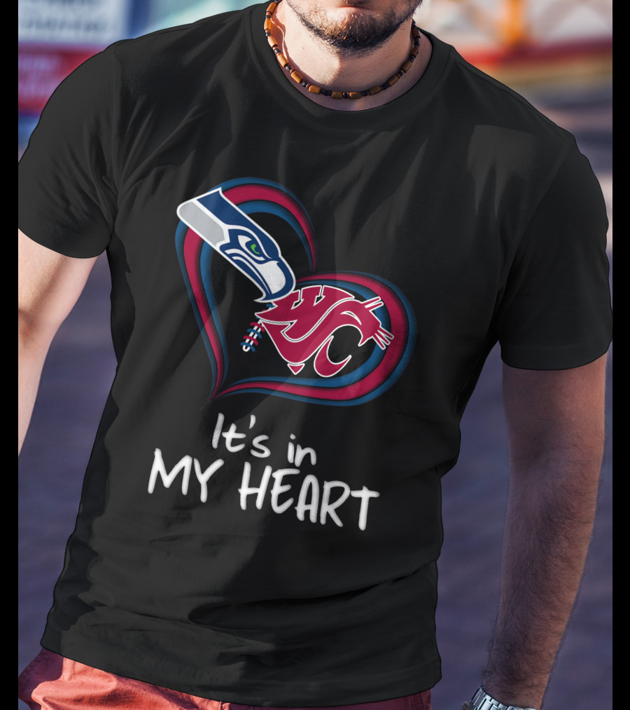 It's In My Heart Seahawks Washington State T-Shirt
