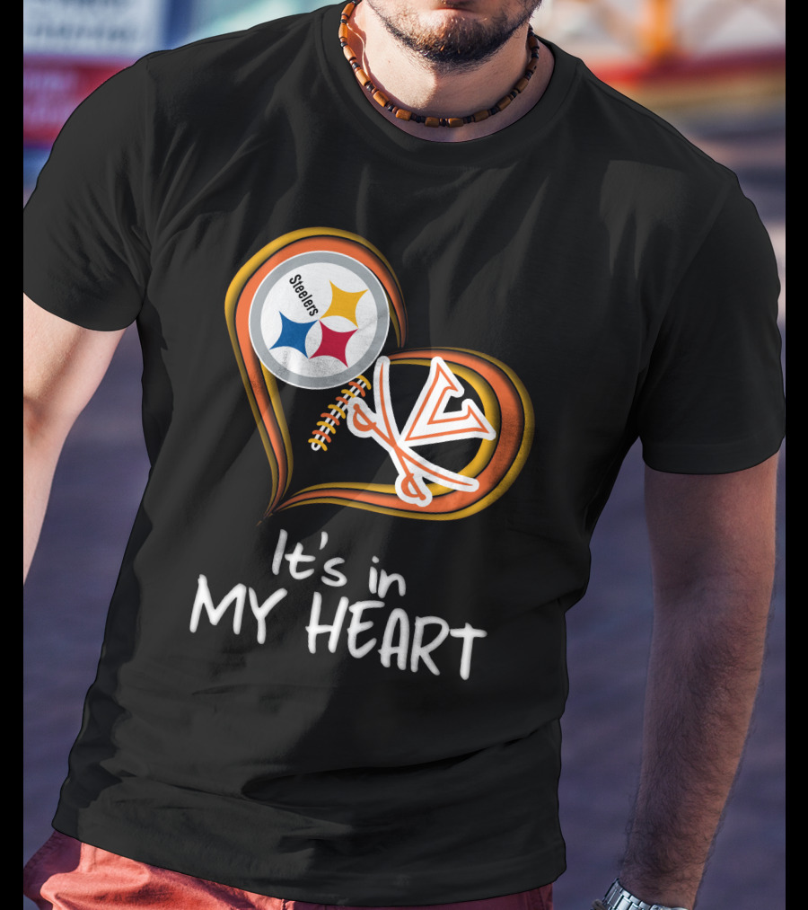 Steelers Virginia Cavaliers It's In My Heart T-Shirt