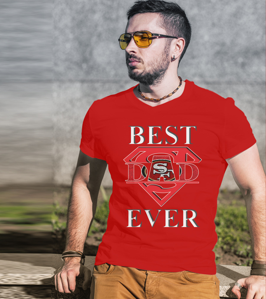 Best Dad Ever 49ers San Francisco Football Superman T-Shirt