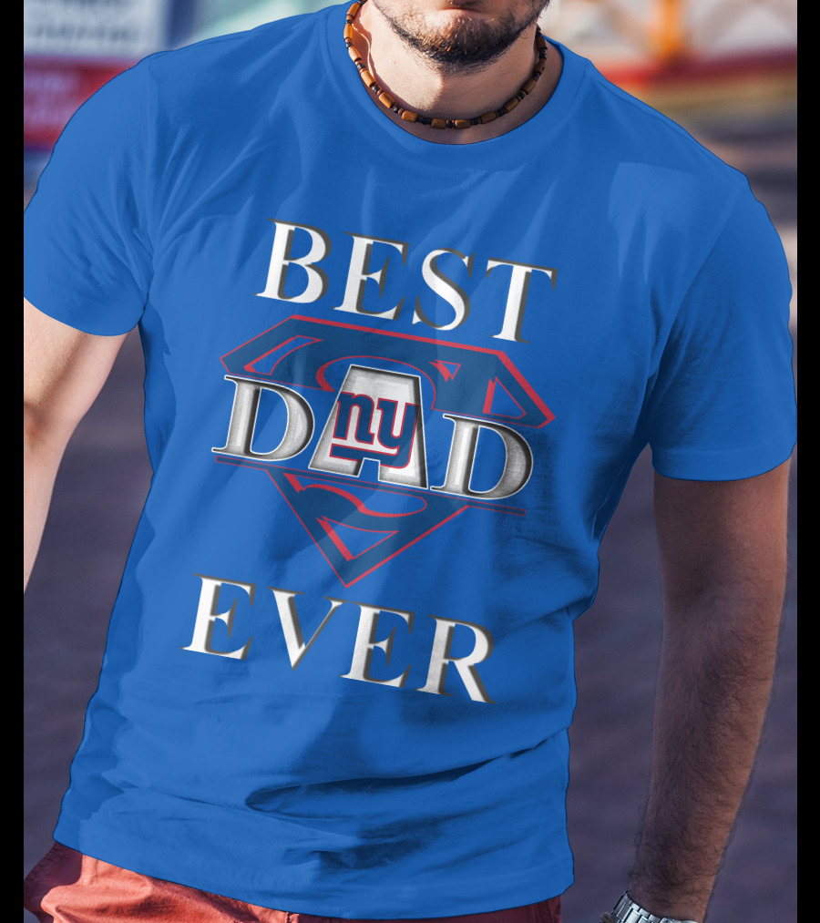 Best Dad Ever New York Giants Superman T-Shirt