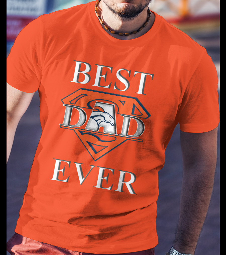 Best Dad Ever Broncos Superman T-Shirt