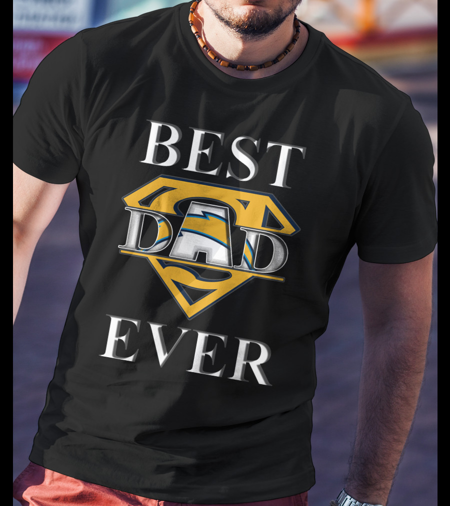BEST DAD EVER Chargers Super Dad T-Shirt