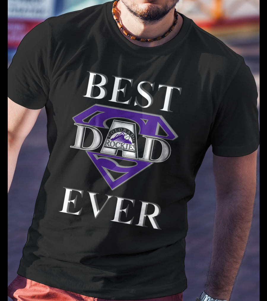 Best Dad Ever Colorado Rockies Super Dad Badge T-Shirt