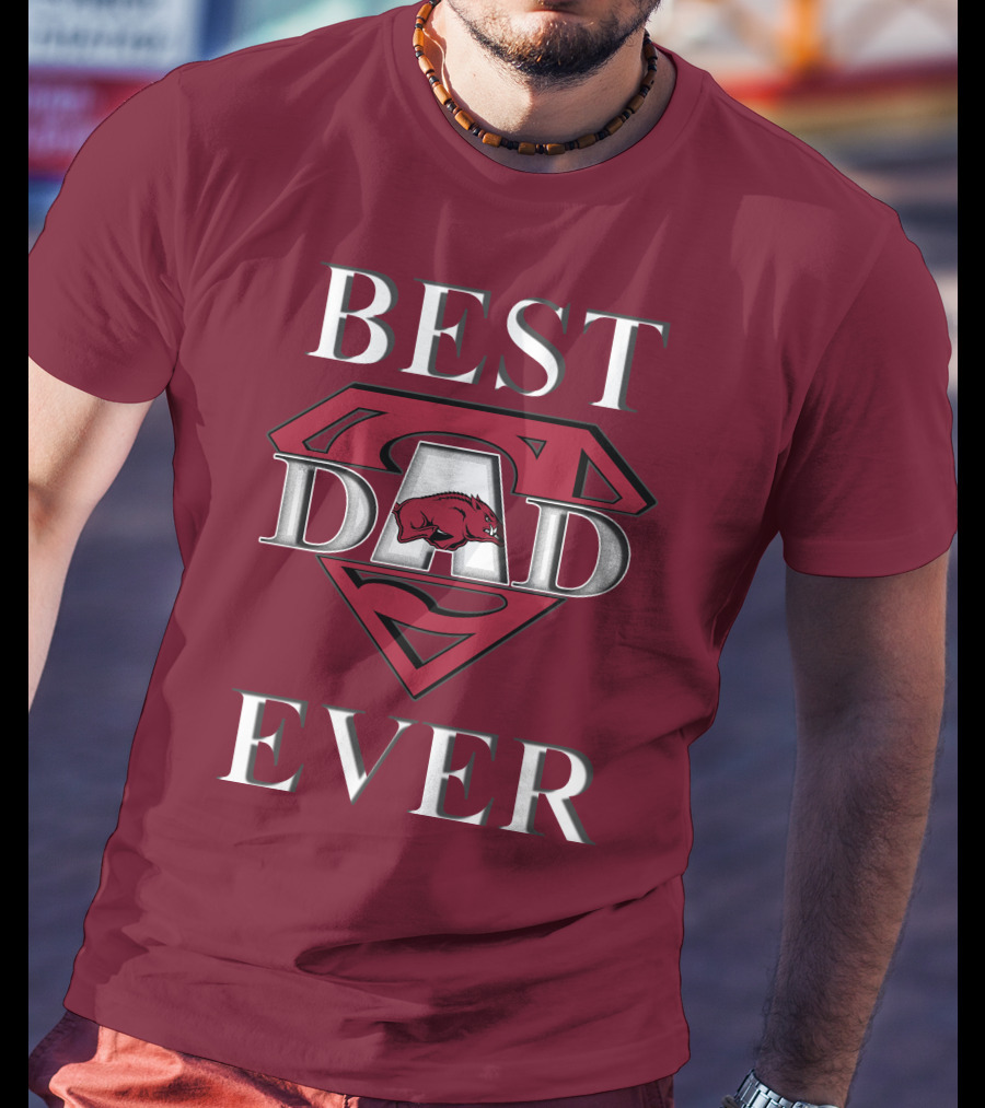 Best Dad Ever Arkansas Razorbacks Super T-Shirt