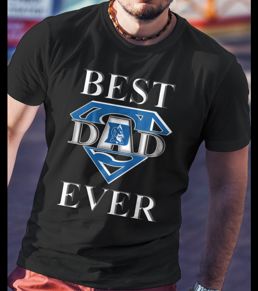 Duke Blue Devils Best Dad Ever Super Dad T-Shirt