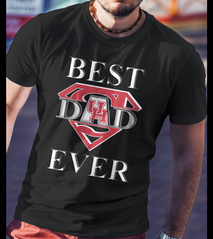 Best Dad Ever Houston Cougars Super T-Shirt