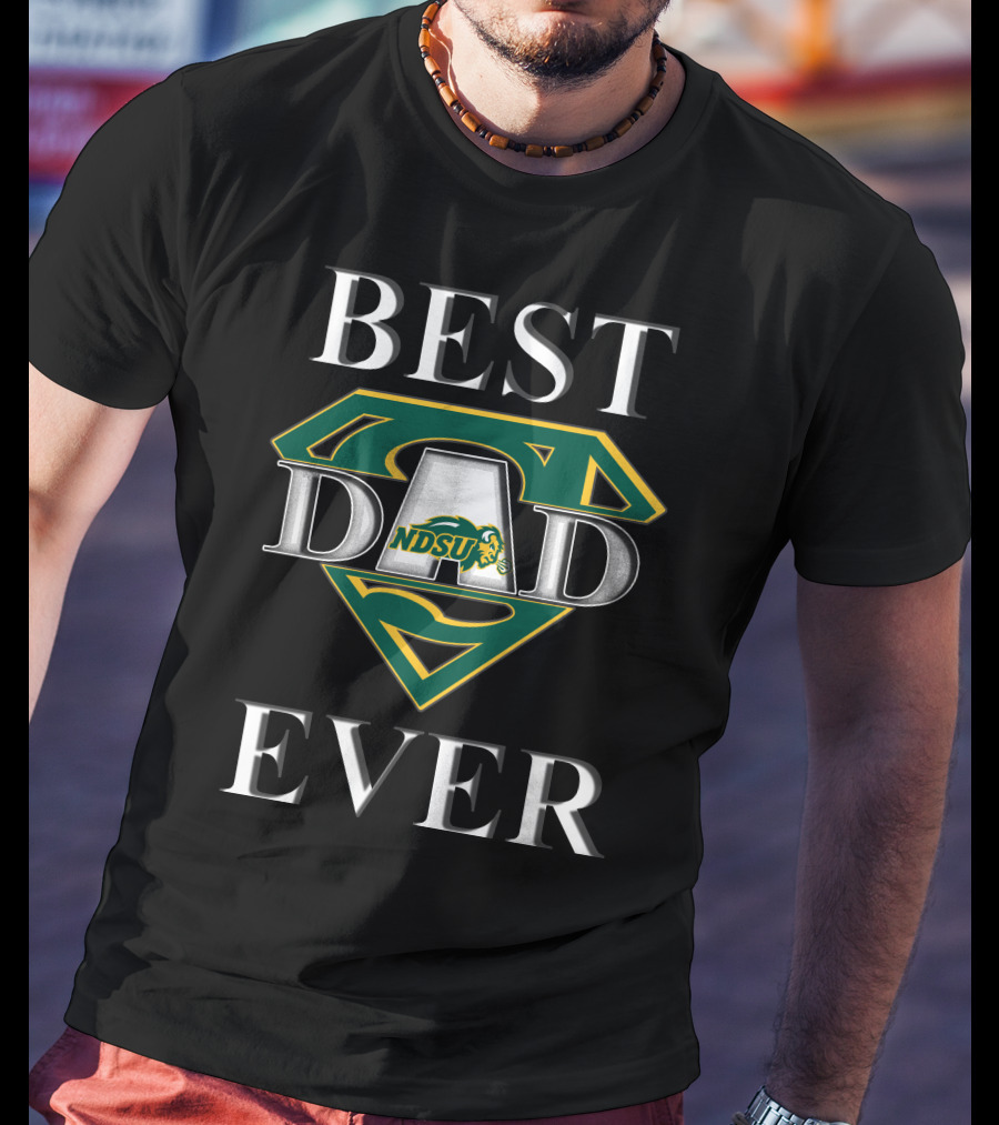 Best Dad Ever NDSU Bison Super Dad T-Shirt