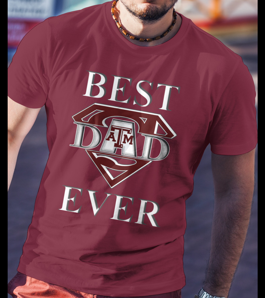 Texas A&M Aggies Best Dad Ever Superhero T-Shirt
