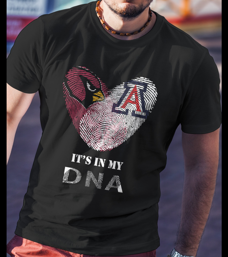 Arizona Cardinals And Wildcats It's In My Dna T-Shirt