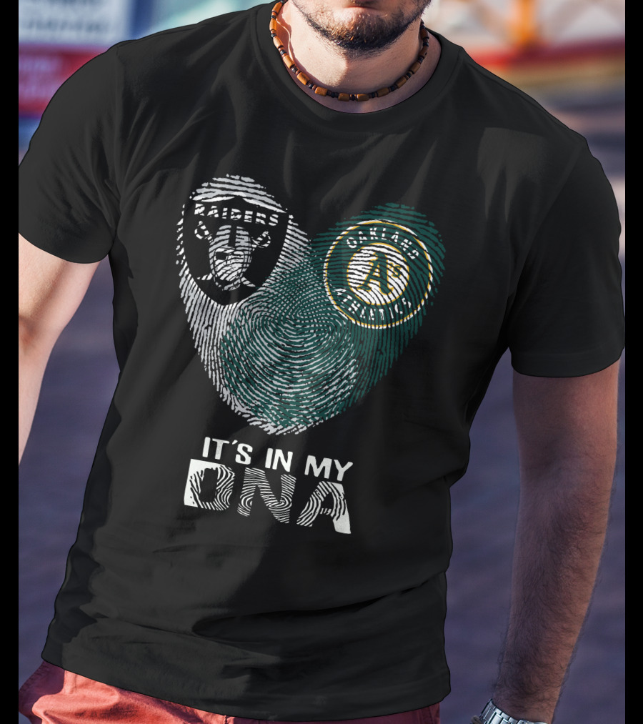 Raiders Oakland Athletics It's In My DNA T-Shirt