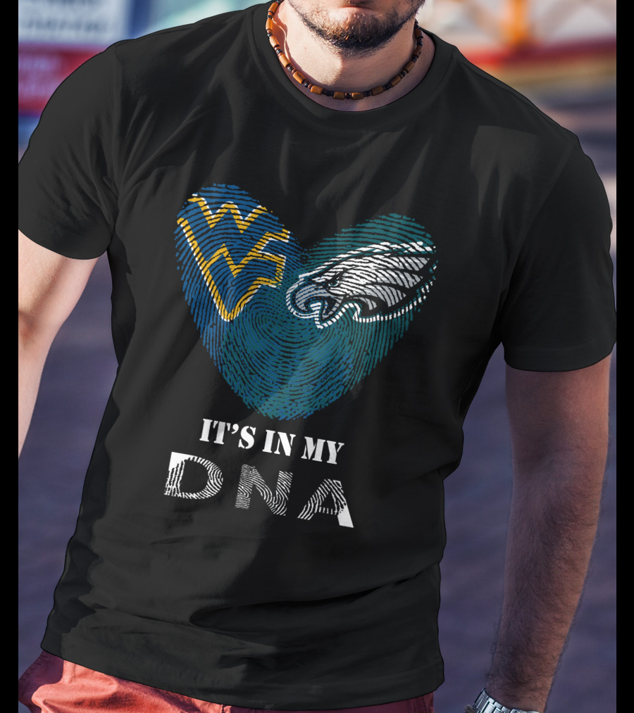 Eagles WV It's In My DNA Fingerprint Heart T-Shirt