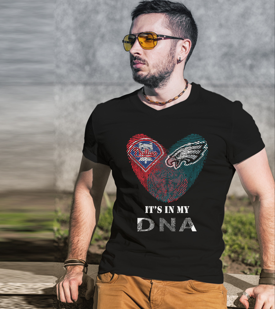 Eagles Phillies Heart It's In My DNA T-Shirt