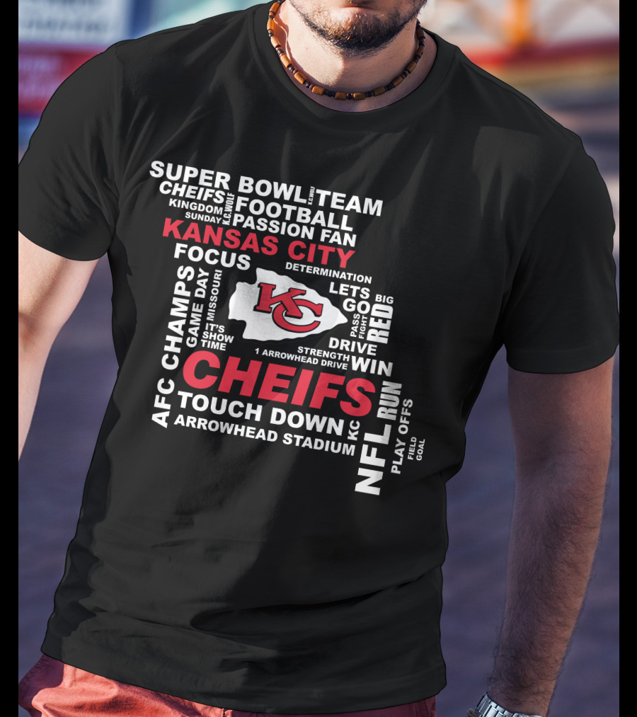 Kansas City Chiefs Super Bowl Afc Champs Nfl Team Football Touch Down Arrowhead Stadium T-Shirt