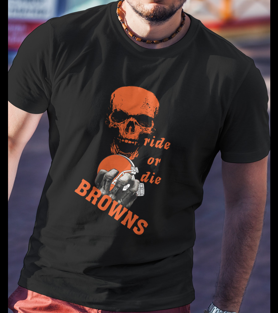 Browns Ride Or Die Skull And Helmet Fan T-Shirt