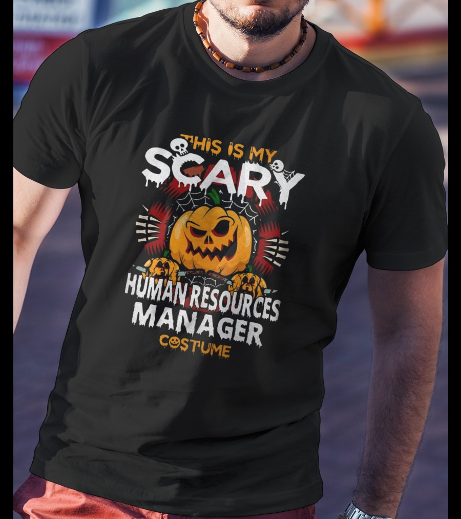 This Is My Scary Human Resources Manager Costume Halloween T-Shirt