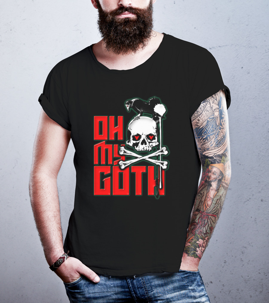 Oh My Goth Skull With Raven And Crossbones Halloween T-Shirt