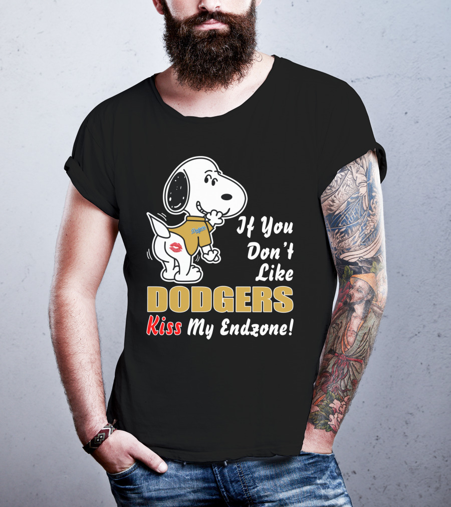 If You Don't Like Dodgers Kiss My Endzone! T-Shirt