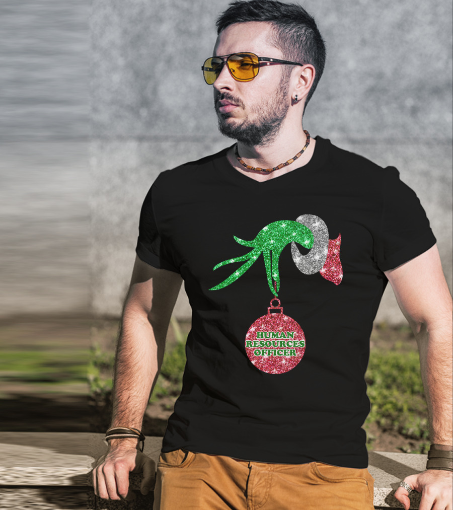 Grinch Hand Glittering Human Resources Officer Ornament T-Shirt