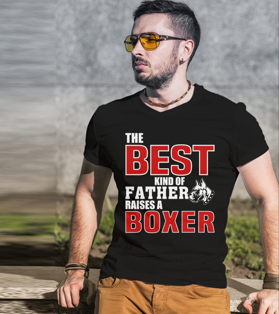 The Best Kind Of Father Raises A Boxer T-Shirt
