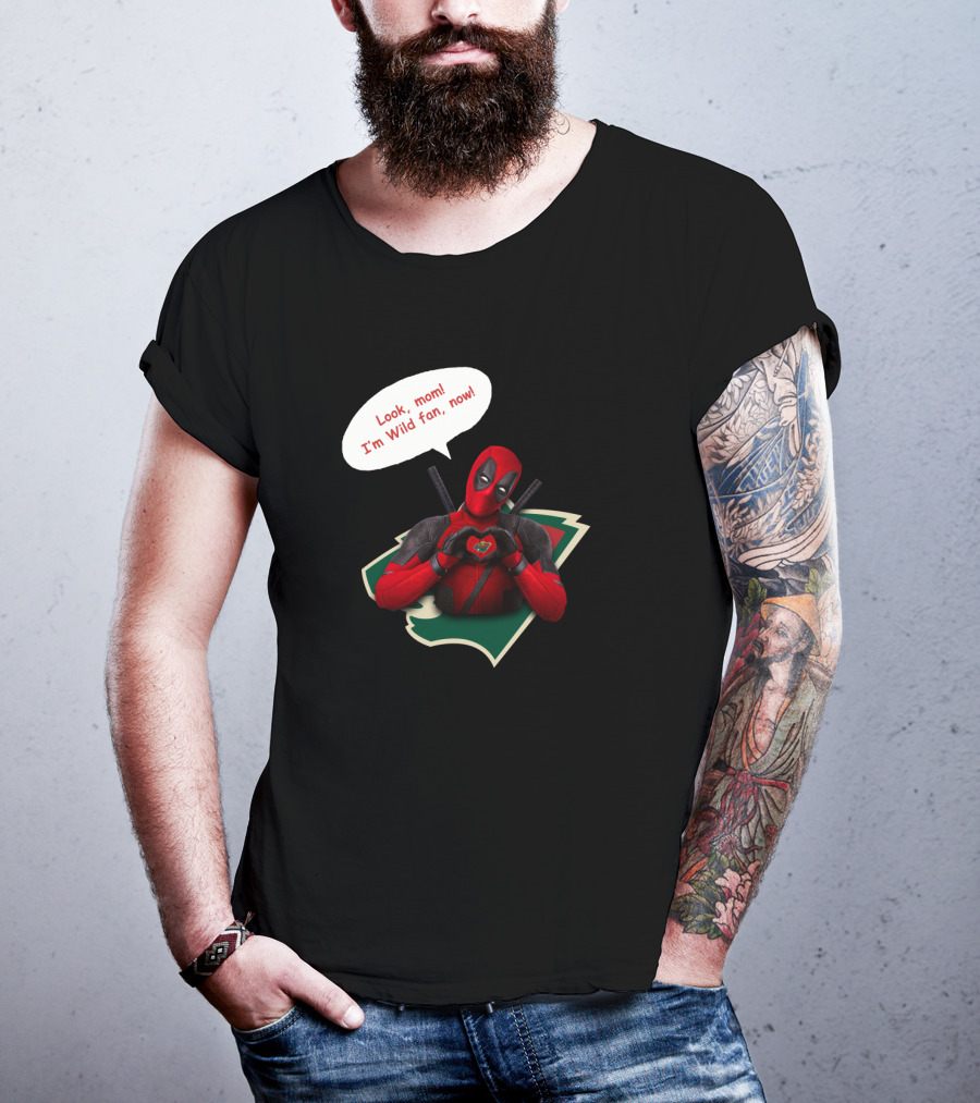 Minnesota Wild Fan Deadpool Look Mom Now T-Shirt