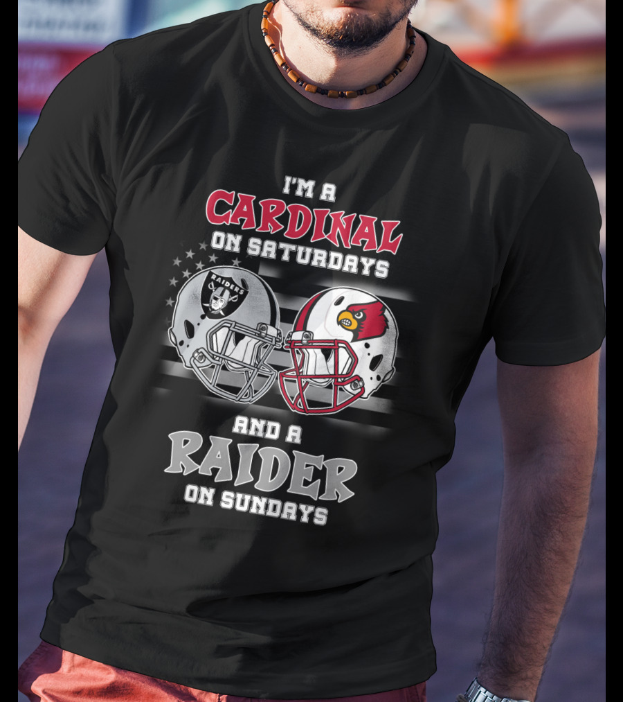 I'm A Cardinal On Saturdays And A Raider On Sundays T-Shirt