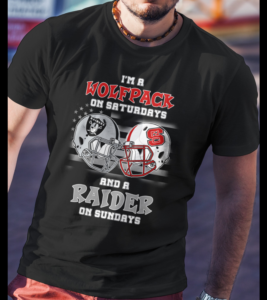 I'm A Wolfpack On Saturdays And A Raider On Sundays T-Shirt