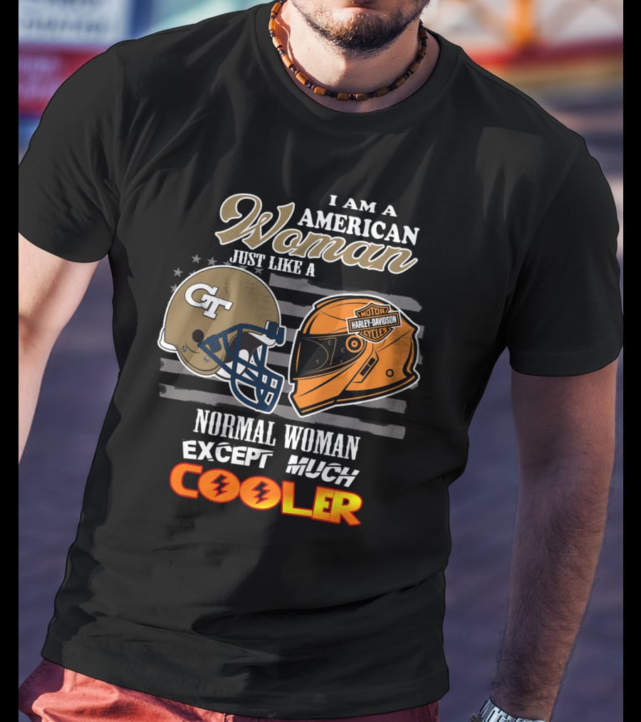 American Woman Just Like Georgia Tech Harley Davidson Except Much Cooler T-Shirt