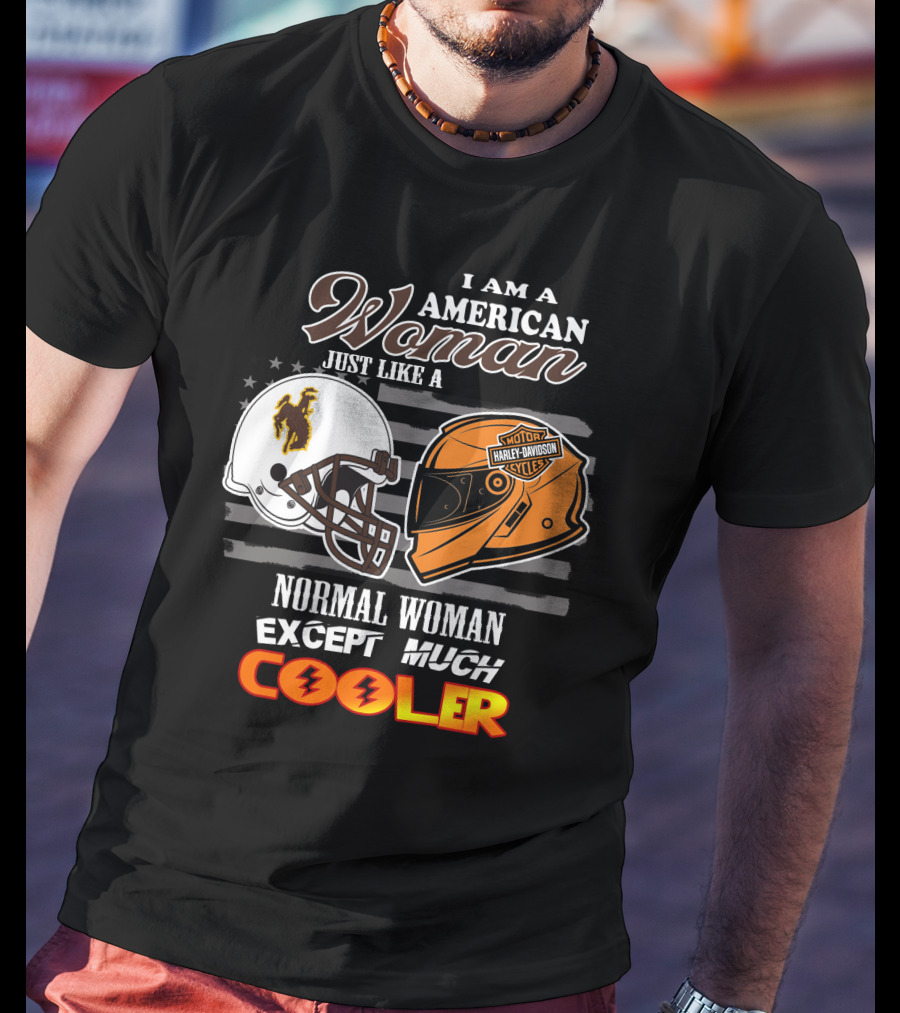 Wyoming Cowboys Harley Davidson Woman American Much Cooler T-Shirt