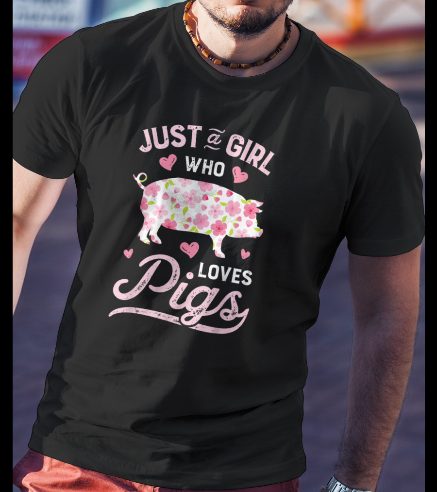 Just A Girl Who Loves Pigs Floral Heart T-Shirt