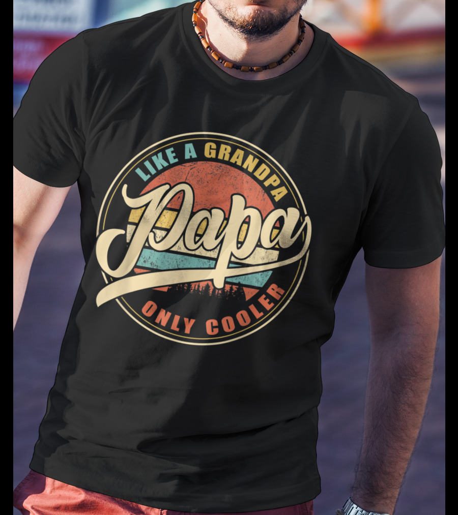 Vintage Papa Like A Grandpa Only Cooler T-Shirt
