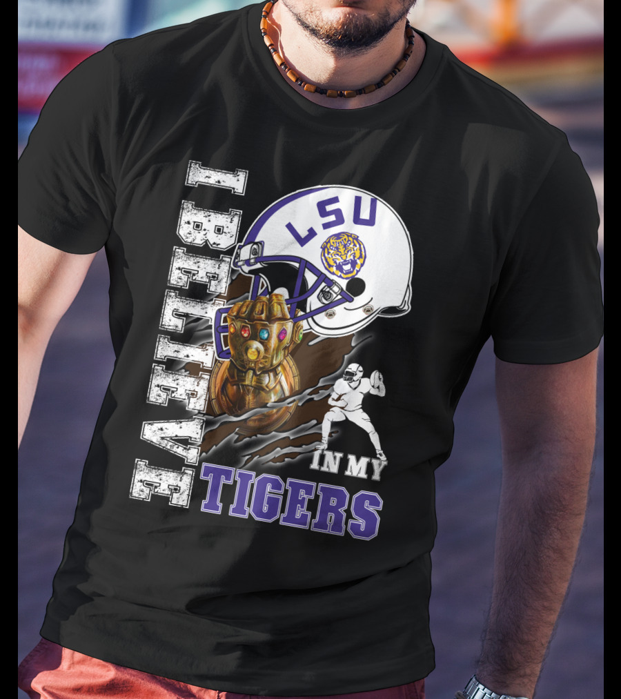 I Believe IN My Lsu Tigers T-Shirt