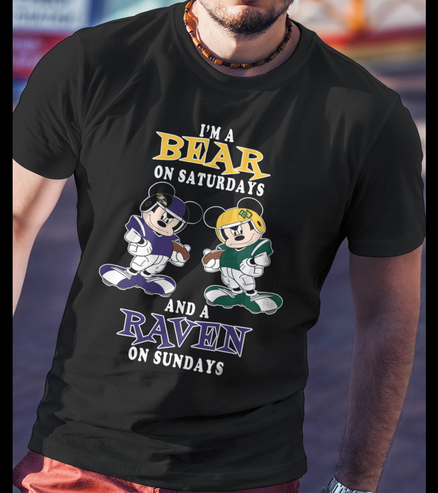 I'm A Bear On Saturdays And A Raven On Sundays T-Shirt