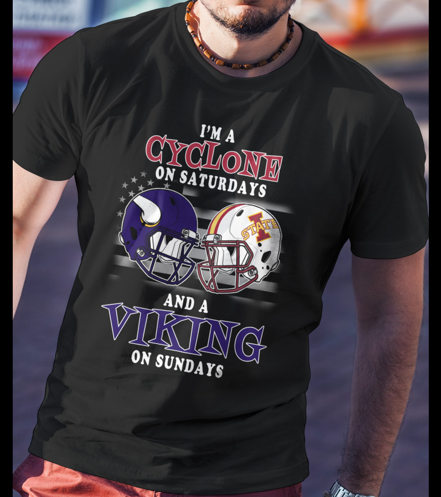 I'm A Cyclone On Saturdays And A Viking On Sundays T-Shirt