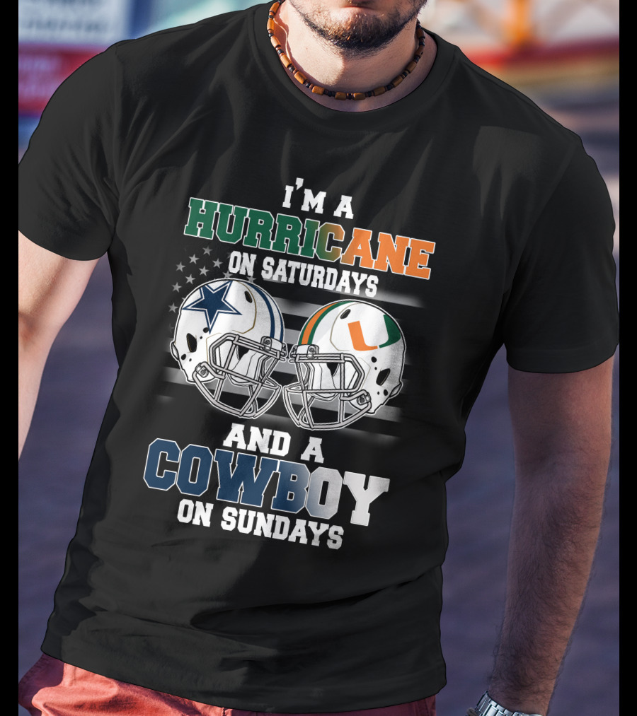 I'm A Hurricane On Saturdays And A Cowboy On Sundays T-Shirt