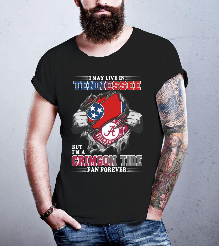 Tennessee Resident Alabama Crimson Tide Fan Forever T-Shirt