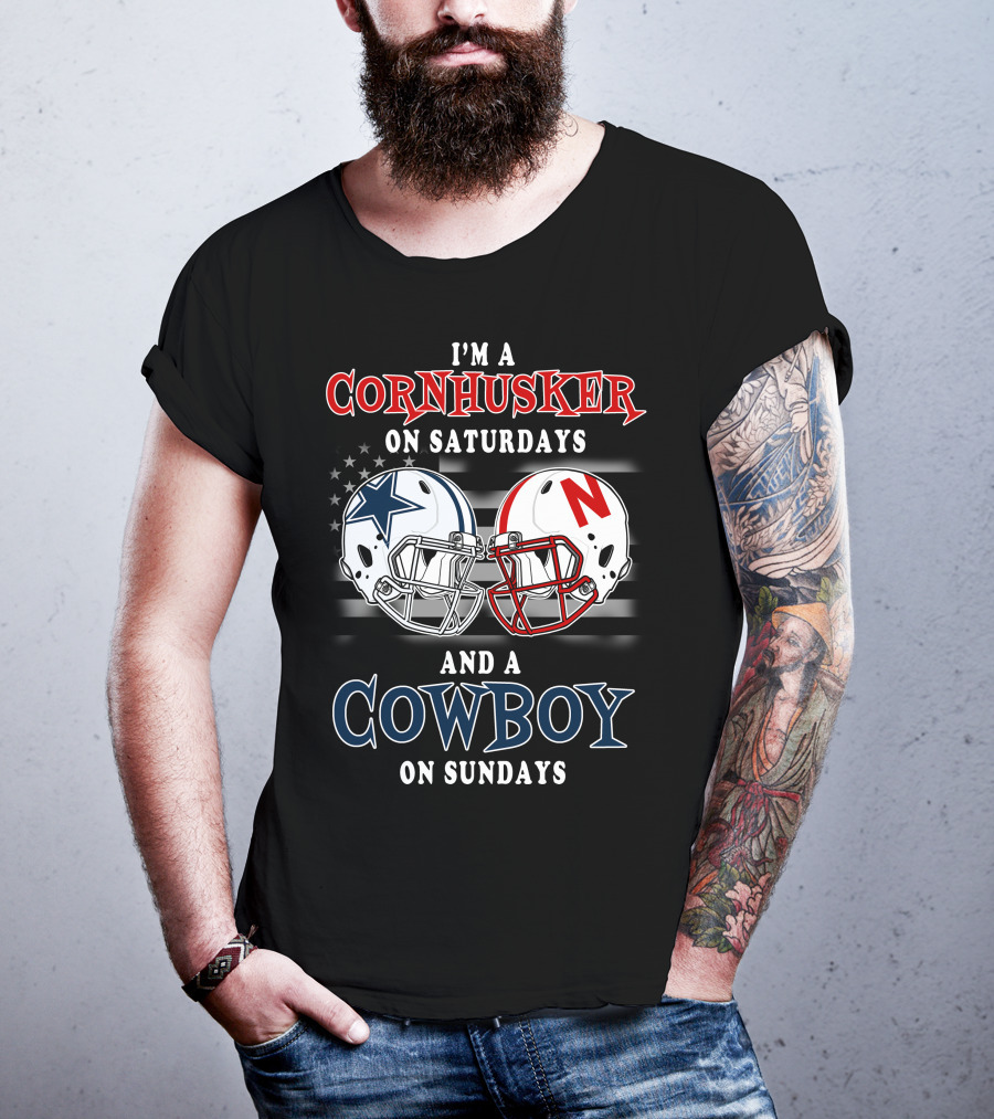 I'm A Cornhusker On Saturdays And A Cowboy On Sundays T-Shirt