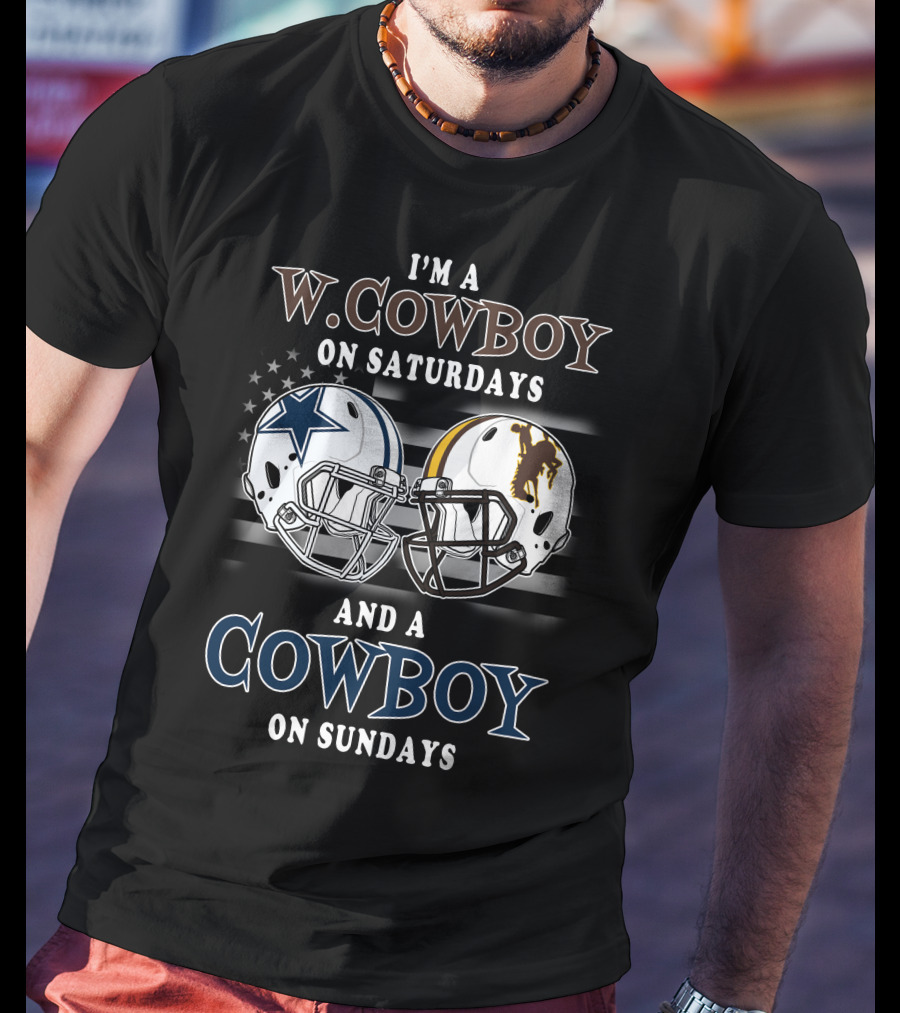 I'm A W. Cowboy On Saturdays And A Cowboy On Sundays T-Shirt